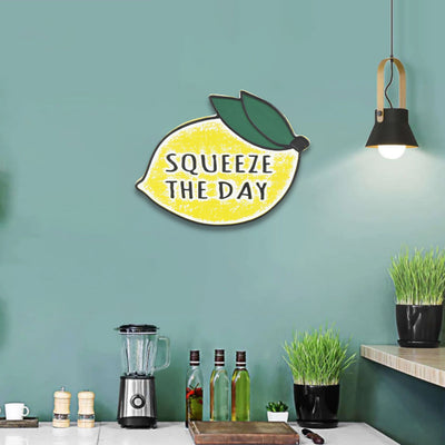 5686 - Maison "Squeeze The Day" Sign