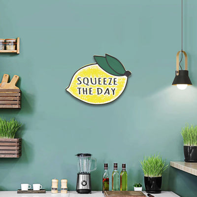 5686 - Maison "Squeeze The Day" Sign